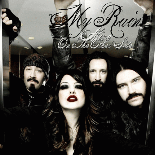 My Ruin : Alive on the Other Side